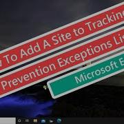 How To Add A Site To Tracking Prevention Exceptions List In Microsoft Edge