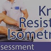 Resisted Isometric Testing Knee Joint
