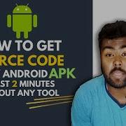How To Get Source Code Of Any App APK Of Android In Just 2 Minutes Without Any Tool