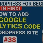 How To Add Google Analytics Code In Wordpress Website WordPress Tutorials