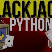 How To Program A Blackjack Card Game With Python