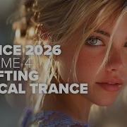 TRANCE 2026 VOL 4 UPLIFTING VOCAL TRANCE FULL ALBUM