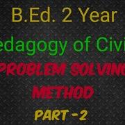 Problem Solving Method Part 2