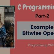 C Programming Bangla Tutorials Example Of Bitwise Operators Part 2