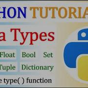 Python Data Types Integer Float Complex Set Dictionary Boolean String List Tuple HINDI
