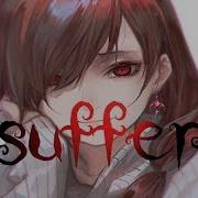 Nightcore Suffer Lyrics