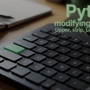 Python Modifying Strings Upper Strip Lower And Split Method For Modifying Python Strings Part 16