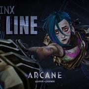 Jinx The Line Arcane