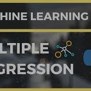 Multiple Regression Machine Learning In Python Tutorial Lesson 2