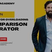 Comparison Operator Overloading In Python Operator Overloading Part 4