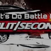1 Let S Do Battle In Split Second Velocity