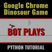 Create A Bot To Play Google Chrome Dinosaur Game Python Tutorial