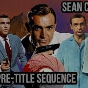 Every 007 Pre Title Sequence Sean Connery 4K UHD