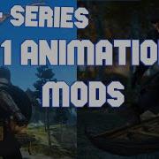 2020 400 Modded Skyrim SE 11 Animation Mods I Cannot Play Without