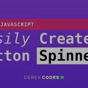 Easily Create A Button Spinner In JavaScript CSS