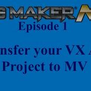 RPG Maker MV Episode 1 Transfer Your VX Ace Project To MV