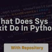 What Does Sys Exit Do In Python