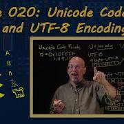 Эпизод 020 Кодовые точки Unicode и кодировка UTF 8
