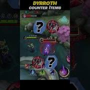 Dyrroth Counter Items From Ronaaa