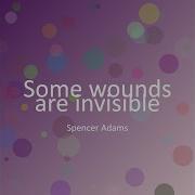 Some Wounds Are Invisible