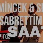SEMİNCEK SEFO SABRETTİM 1 SAAT DİNLE Semincek şarkı