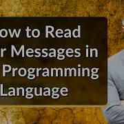 How To Read Error Messages In Any Programming Language
