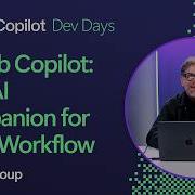 GitHub Copilot Your AI Companion For Every Workflow