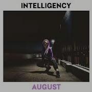 ТЕКСТ ПЕСНИ INTELLIGENCY AUGUST