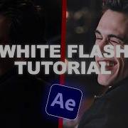 White Flash Tutorial I After Effects Free Preset