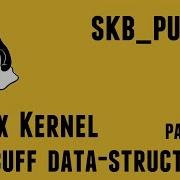 Linux Kernel Skbuff Data Structure Part10 Skb Pull