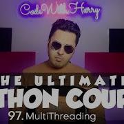 Multithreading In Python Python Tutorial Day 97
