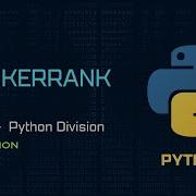 04 Python Division HackerRank Python Solutions Codescoot