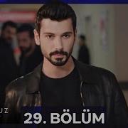 Hudutsuz Sevda 29 Bölüm