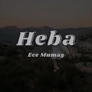 Ece Mumay Heba Sözleri Lyrics