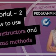 C OOP 2025 What Are Constructors And Class Methods How To Use Them
