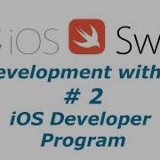 IOS Development With Swift Tutorial 2 IOS Developer Program BTT
