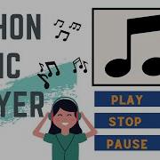 Make A Simple Music Player Using Python Beginner Python Tutorial
