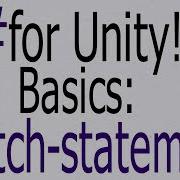Unity C Tutorial Basics Switch Statement