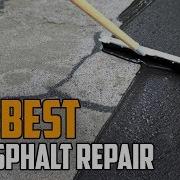 Asphalt Repair Best Asphalt Repair Buying Guide