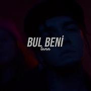 Ezhel Bul Beni Slowed Reverb