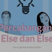 Jurus Ngantuk Belajar Python Percabangan If Else Dan Else If