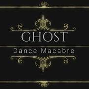 Ghost Dance Macabre With Lyrics