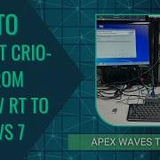 Convert Your CRIO 9082 From LabVIEW Real Time To Windows 7