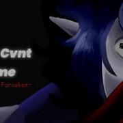Pretty Cvnt Meme AZURETIME Forsaken Animation