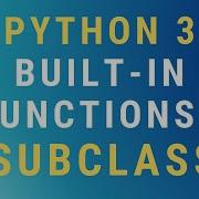 Python 3 Issubclass Built In Function TUTORIAL