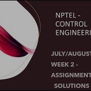 NPTEL CONTROL ENGINEERING WEEK 2 ASSIGNMENT 2