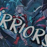 Nightcore Warriors League Of Legends