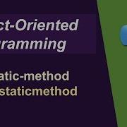Object Oriented Programming In Python 13 Staticmethod In Python