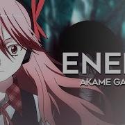 Enemy Akame Ga Kill Amv