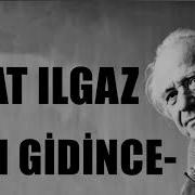 Sen Gidince Şiiri Rıfat Ilgaz